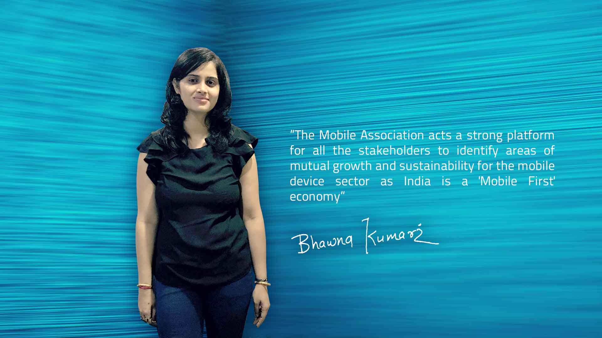 Bhawna Kumari President of The Mobile Association